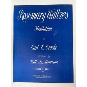 1914 Rosemary Waltzes Sheet Music Hesitation by Earl‎ E. Crooke